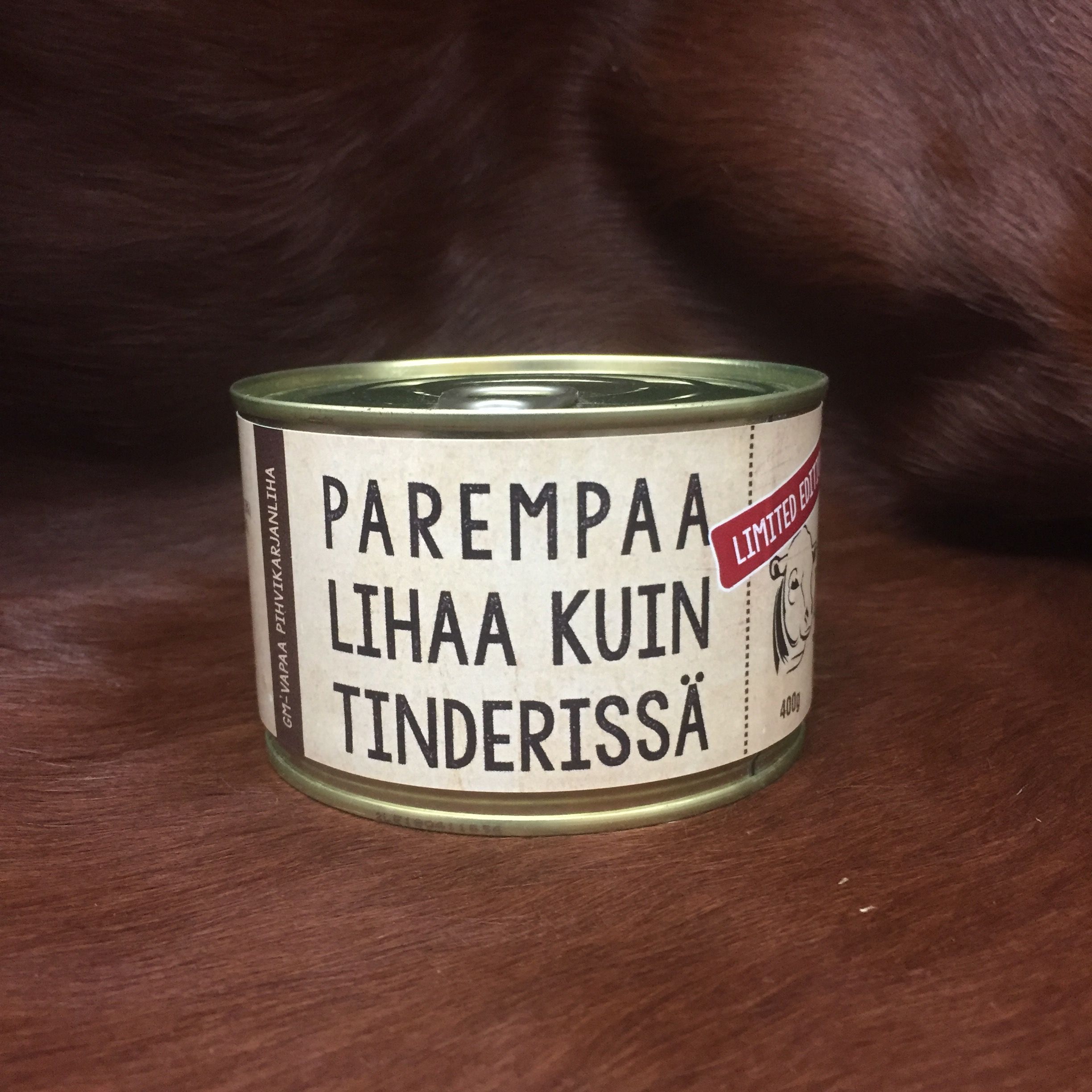 Parempaa lihaa kuin Tinderissä -täyslihasäilyke